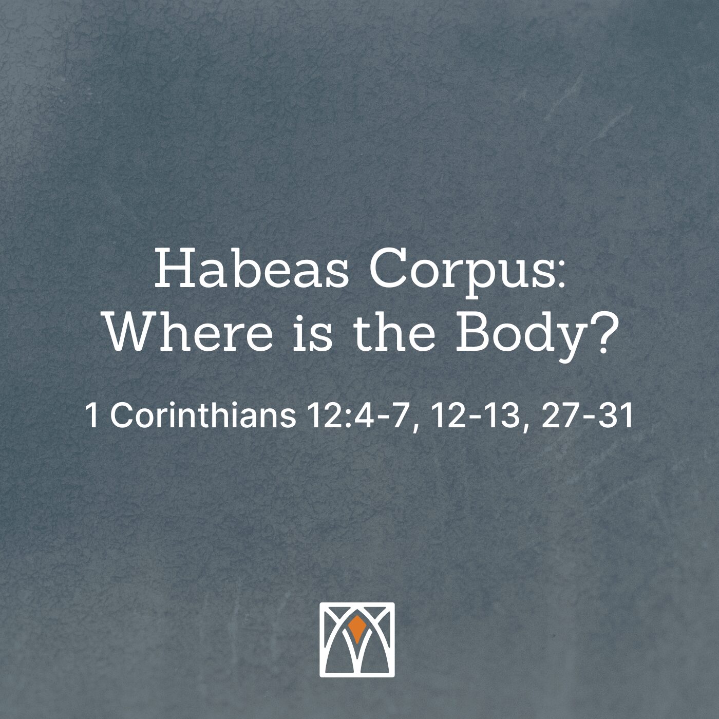 Habeas Corpus: Where is the Body?
