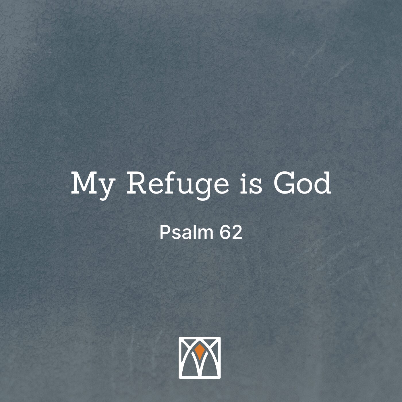 My Refuge is God