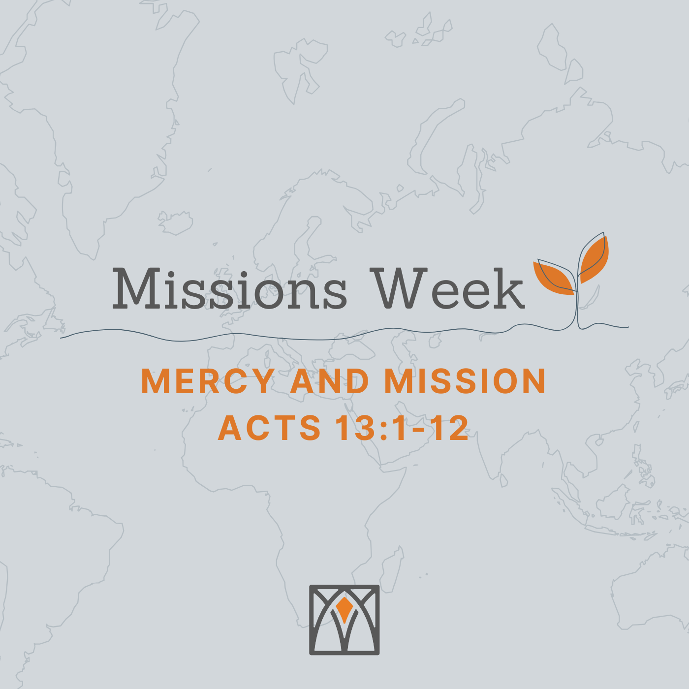 Mercy and Mission - Missions Week