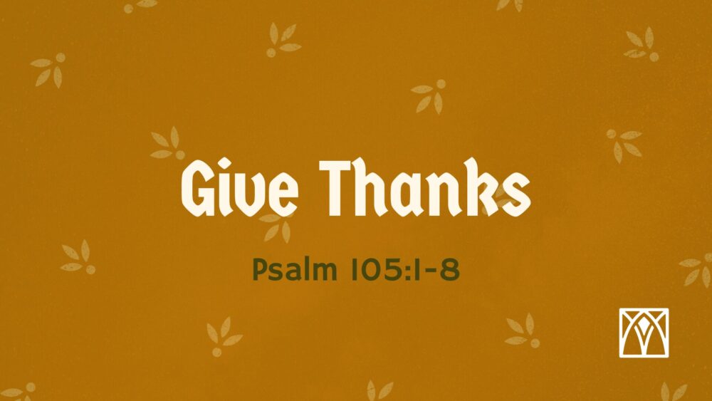 Give Thanks